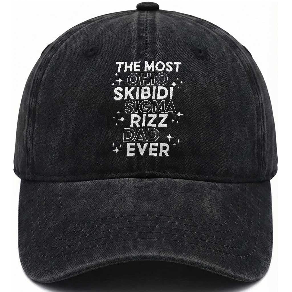 Funny The Most Ohio Skibidi Sigma Rizz Dad Ever Washed Cotton Baseball Cap Father's Day TS11 Print Your Wear