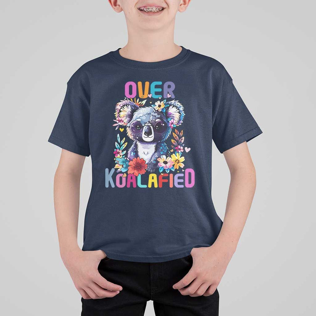 Funny Koala T Shirt For Kid Over Koalafied Cute Colorful Bear TS11 Navy Print Your Wear