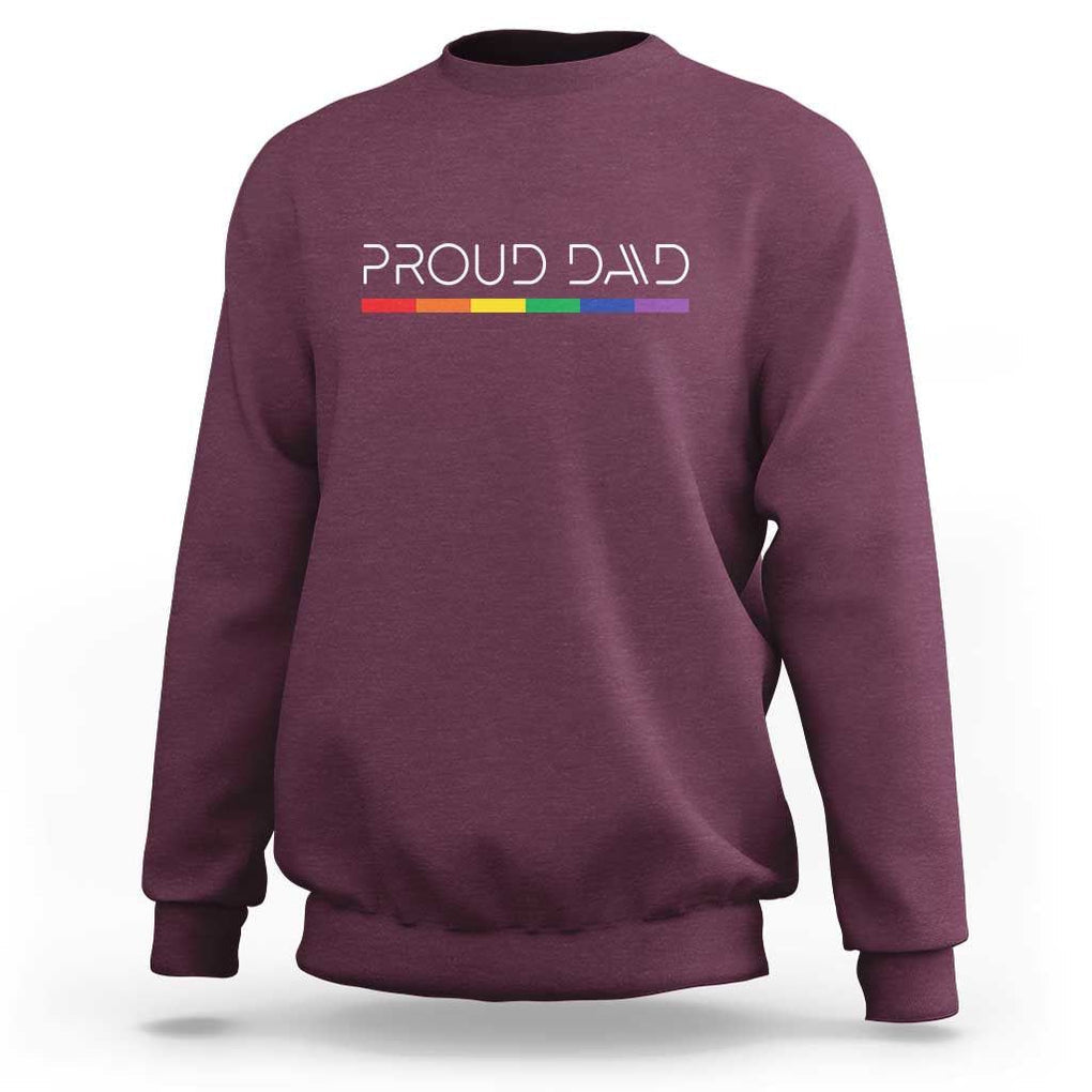 LGBTQ Gay Pride Sweatshirt Proud Dad Father's Day LGBT Flag TS11 Maroon Print Your Wear