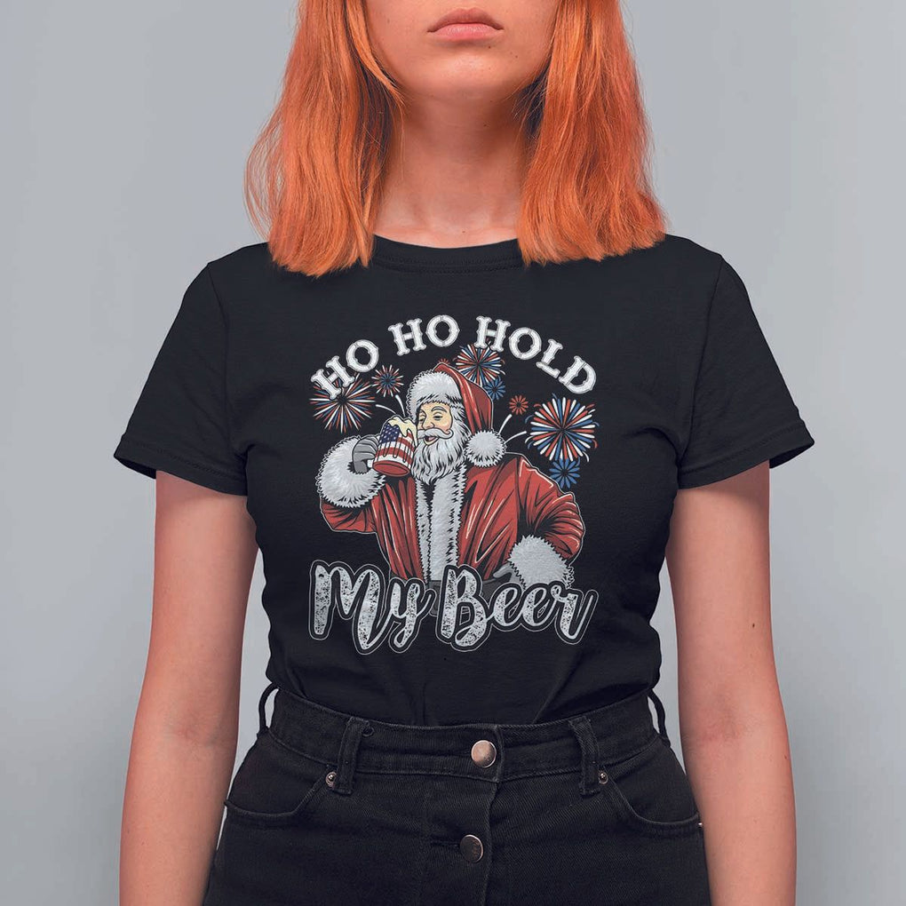 Christmas In July T Shirt For Women Ho Ho Hold My Beer Summer Santa USA Flag 4th Of July TS11 Black Print Your Wear