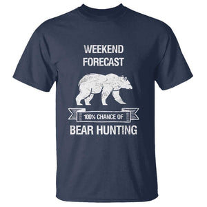 Funny Bear Hunting T Shirt Weekend Forecast 100% Chance Of Bear Hunter TS11 Navy Print Your Wear