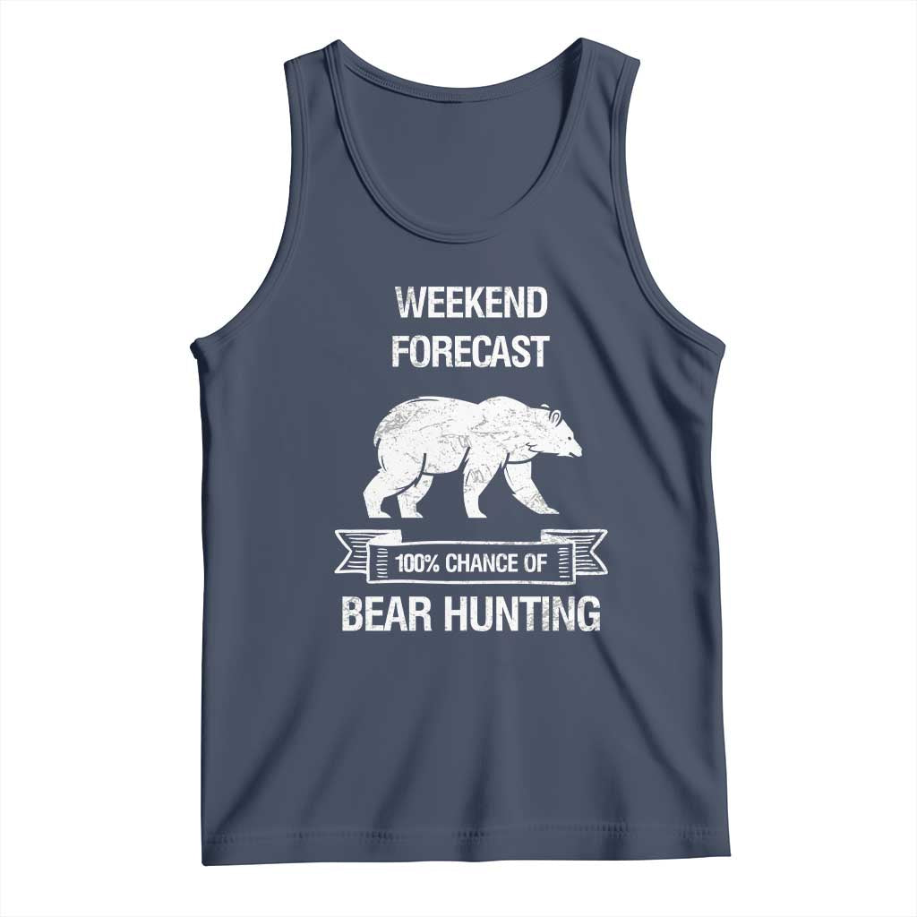 Funny Bear Hunting Tank Top Weekend Forecast 100% Chance Of Bear Hunter TS11 Navy Print Your Wear