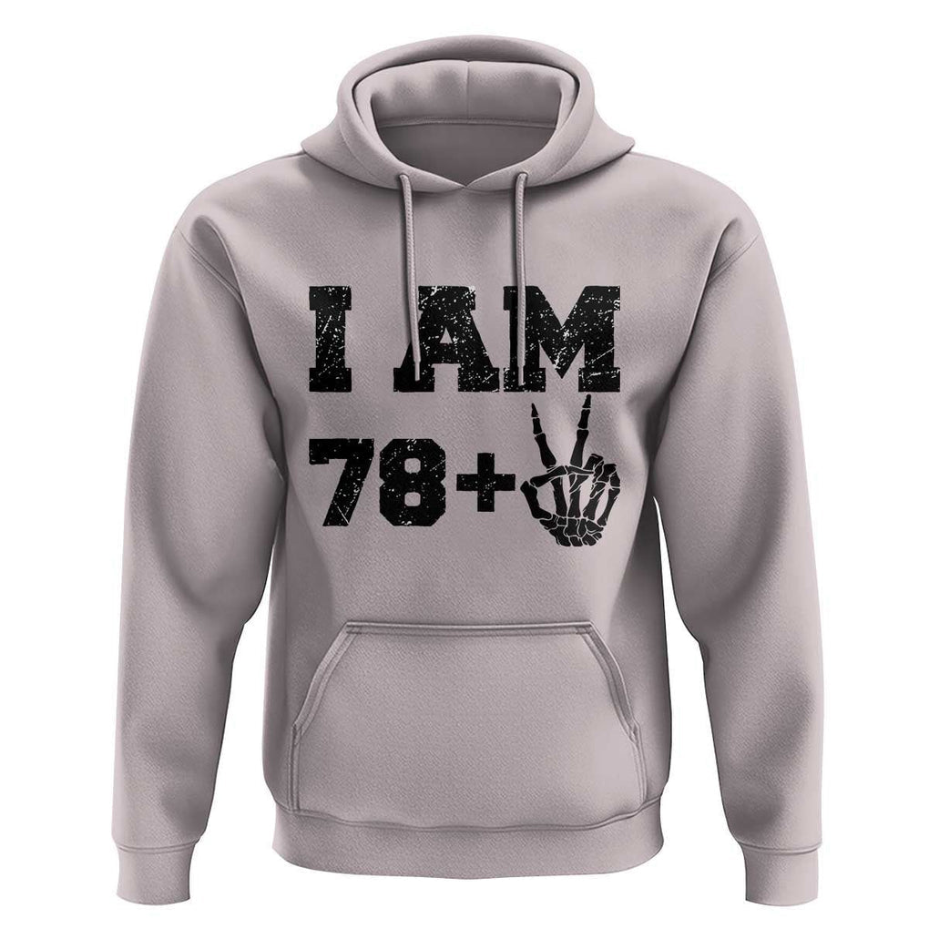 Funny 80th Birthday Hoodie I Am 79 Plus 80 Years Old Skull TS11 Ice Gray Print Your Wear