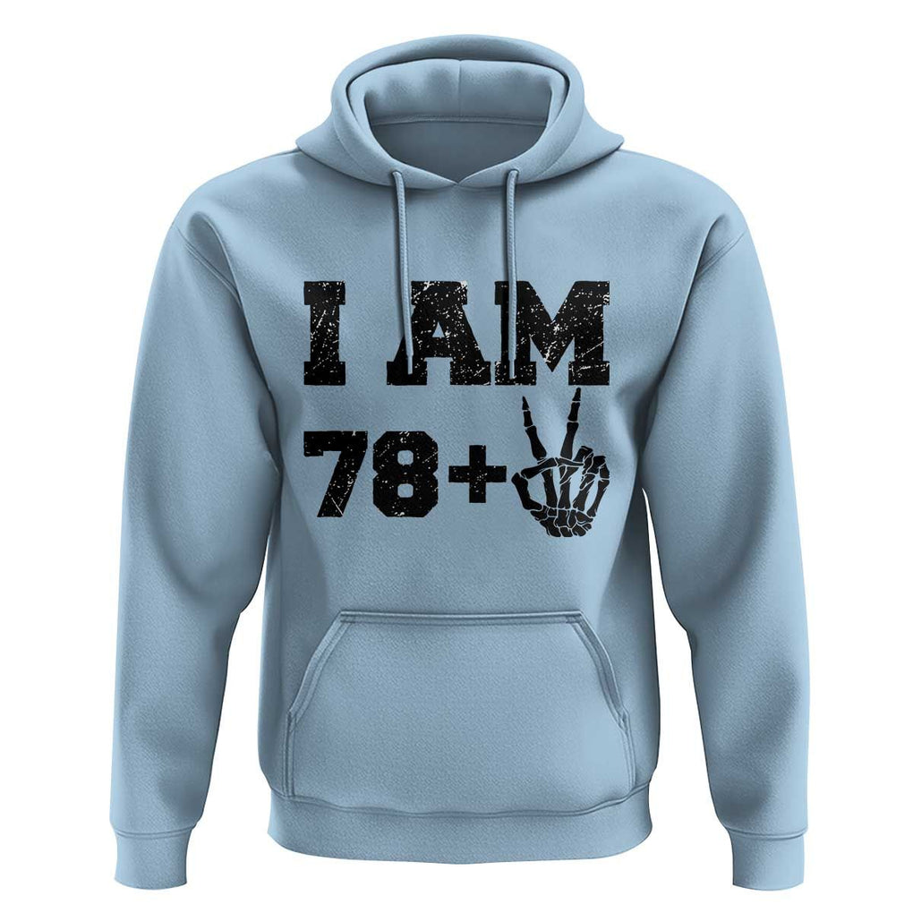 Funny 80th Birthday Hoodie I Am 79 Plus 80 Years Old Skull TS11 Light Blue Print Your Wear