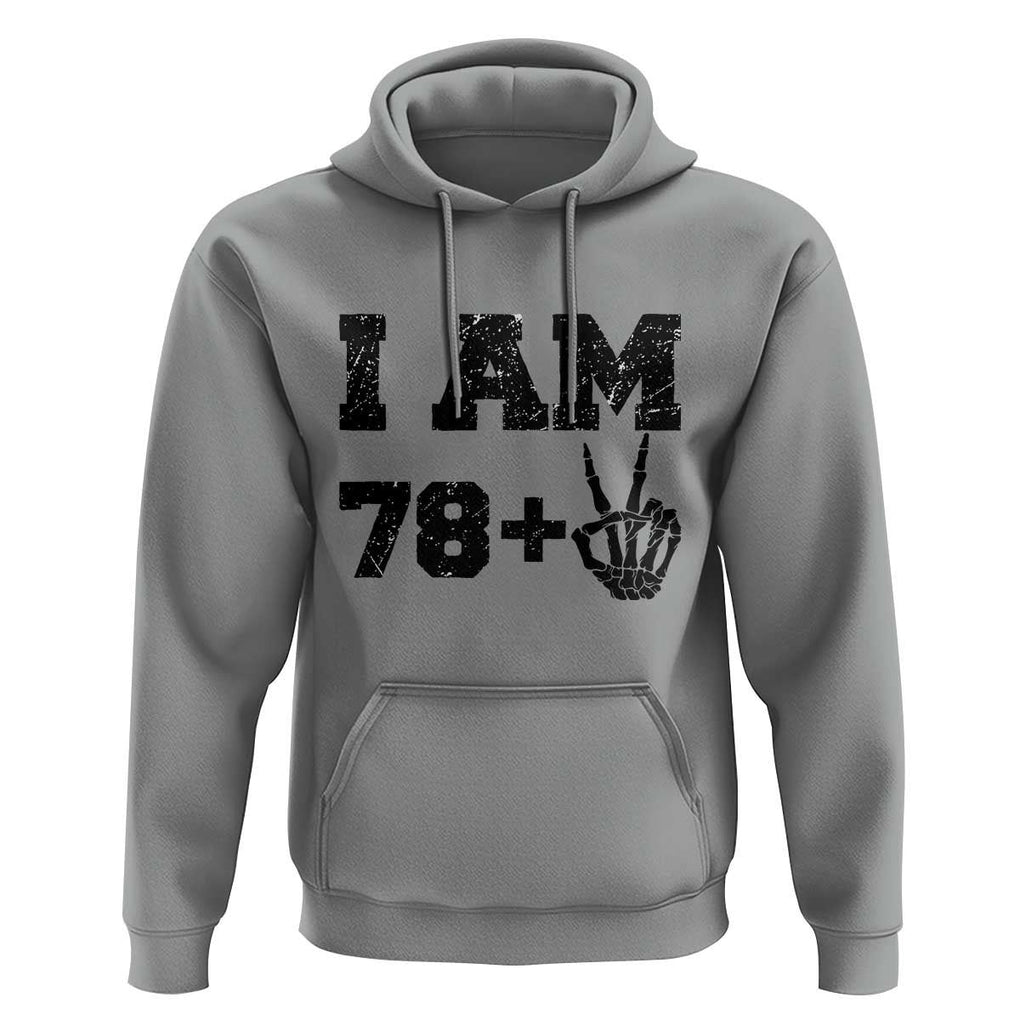 Funny 80th Birthday Hoodie I Am 79 Plus 80 Years Old Skull TS11 Sport Gray Print Your Wear