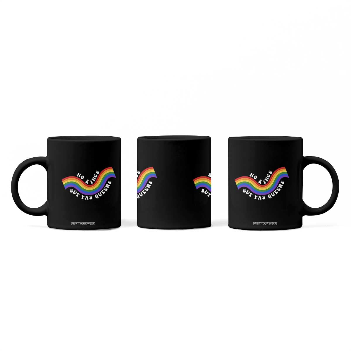 No Kings But Yas Queens LGBTQ Pride Retro Rainbow Coffee Mug TS11 Print Your Wear