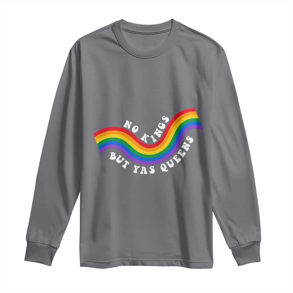 No Kings But Yas Queens LGBTQ Pride Retro Rainbow Long Sleeve Shirt TS11 Charcoal Print Your Wear