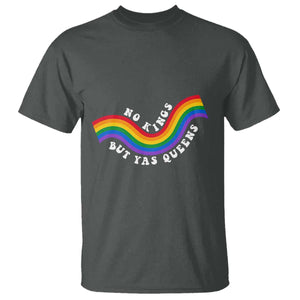 No Kings But Yas Queens LGBTQ Pride Retro Rainbow T Shirt TS11 Dark Heather Print Your Wear