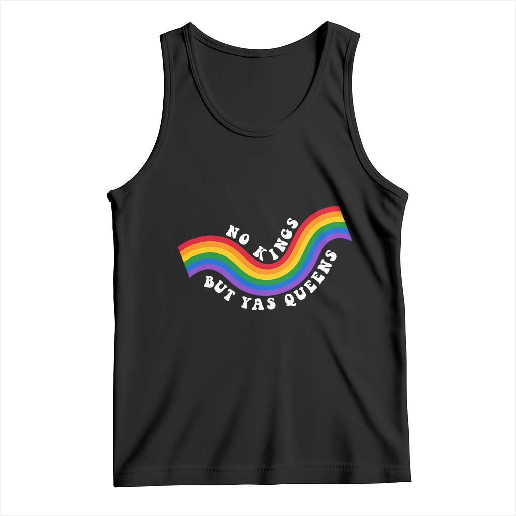No Kings But Yas Queens LGBTQ Pride Retro Rainbow Tank Top TS11 Black Print Your Wear