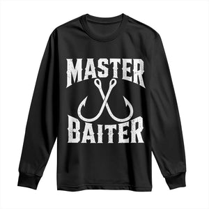 Master Baiter Funny Fishing Fisherman Joke Long Sleeve Shirt
