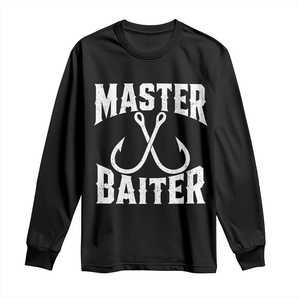 Master Baiter Funny Fishing Fisherman Joke Long Sleeve Shirt