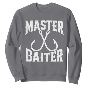 Master Baiter Funny Fishing Fisherman Joke Sweatshirt