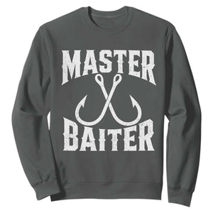 Master Baiter Funny Fishing Fisherman Joke Sweatshirt