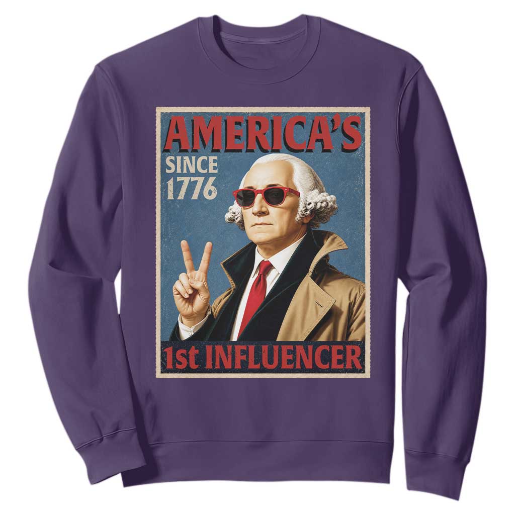 George Washington America's 1st Influencer Sweatshirt Funny Founding Father USA TS11 Purple Print Your Wear