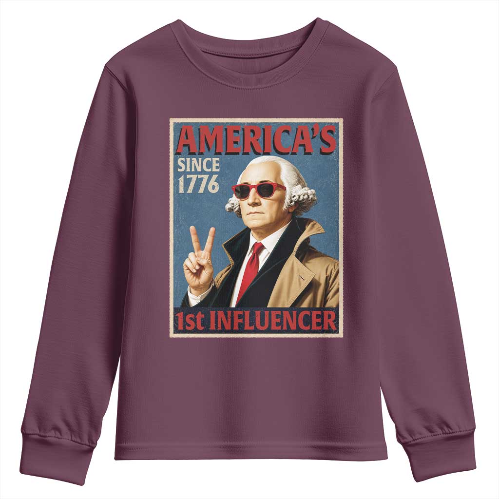 George Washington America's 1st Influencer Youth Sweatshirt Funny Founding Father USA TS11 Maroon Print Your Wear