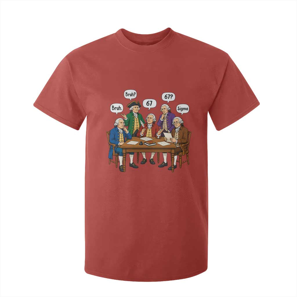 Founding Fathers 67 Bruh Sigma T Shirt For Kid Funny US History Meme TS11 Red Print Your Wear