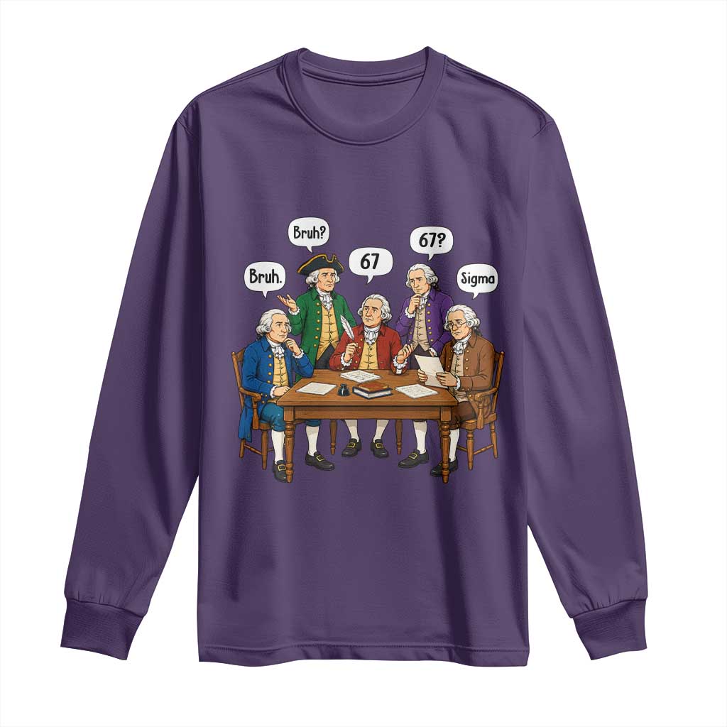 Founding Fathers 67 Bruh Sigma Long Sleeve Shirt Funny US History Meme TS11 Purple Print Your Wear