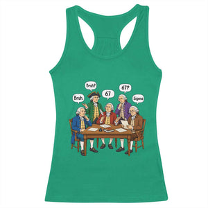 Founding Fathers 67 Bruh Sigma Racerback Tank Top Funny US History Meme TS11 Irish Green Print Your Wear