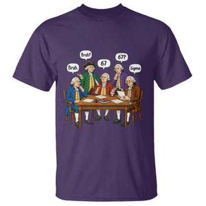 Founding Fathers 67 Bruh Sigma T Shirt Funny US History Meme TS11 Purple Print Your Wear