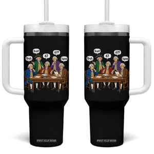 Founding Fathers 67 Bruh Sigma Tumbler With Handle Funny US History Meme TS11 One Size: 40 oz Black Print Your Wear