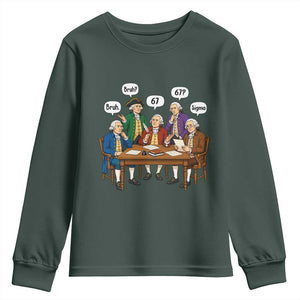 Founding Fathers 67 Bruh Sigma Youth Sweatshirt Funny US History Meme TS11 Dark Forest Green Print Your Wear