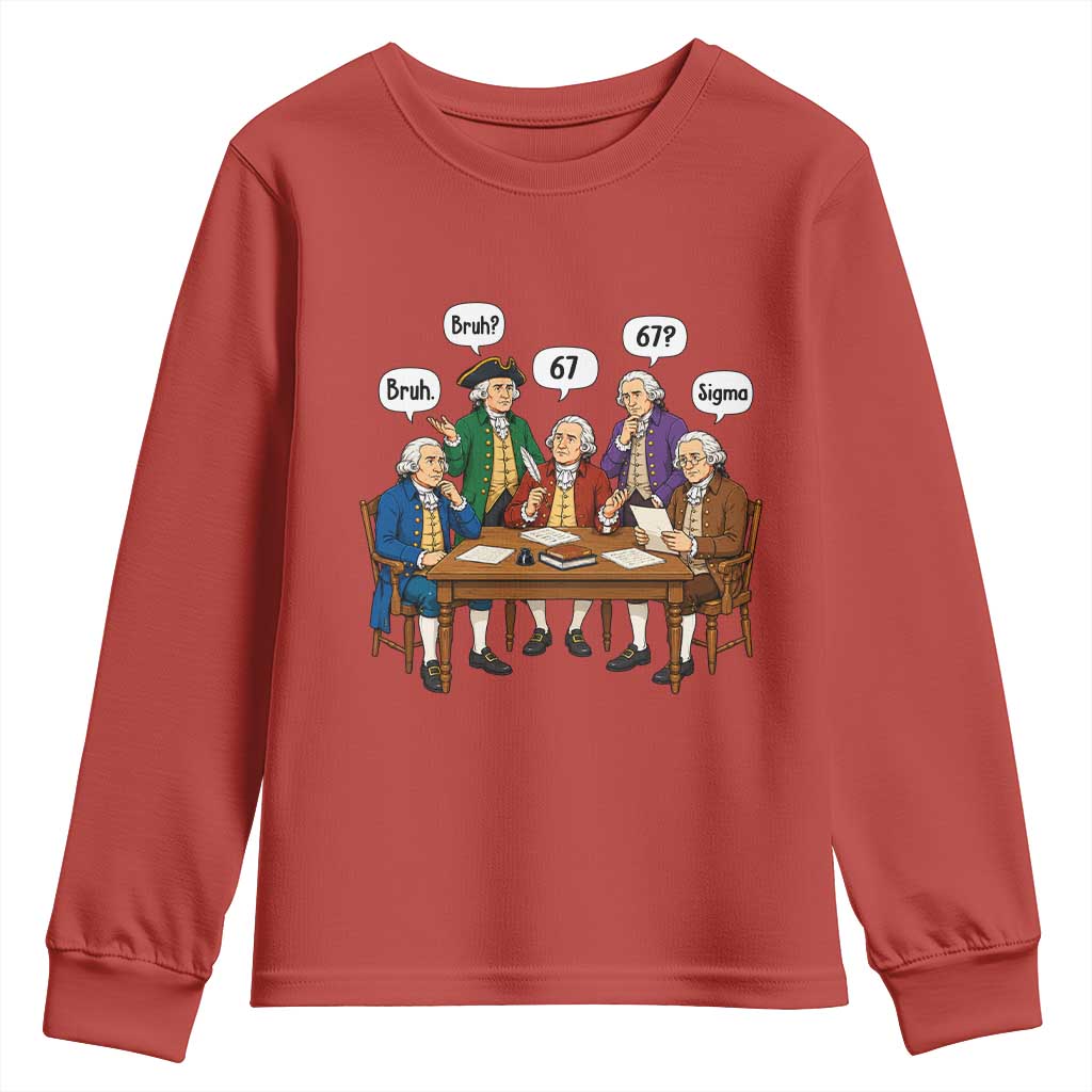 Founding Fathers 67 Bruh Sigma Youth Sweatshirt Funny US History Meme TS11 Red Print Your Wear