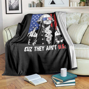 They Hate US Cuz They Ain't US Throw Blanket George Washington 4th of July TS11 Print Your Wear