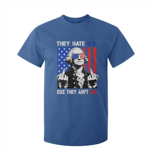 They Hate US Cuz They Ain't US T Shirt For Kid George Washington 4th of July TS11 Royal Blue Print Your Wear