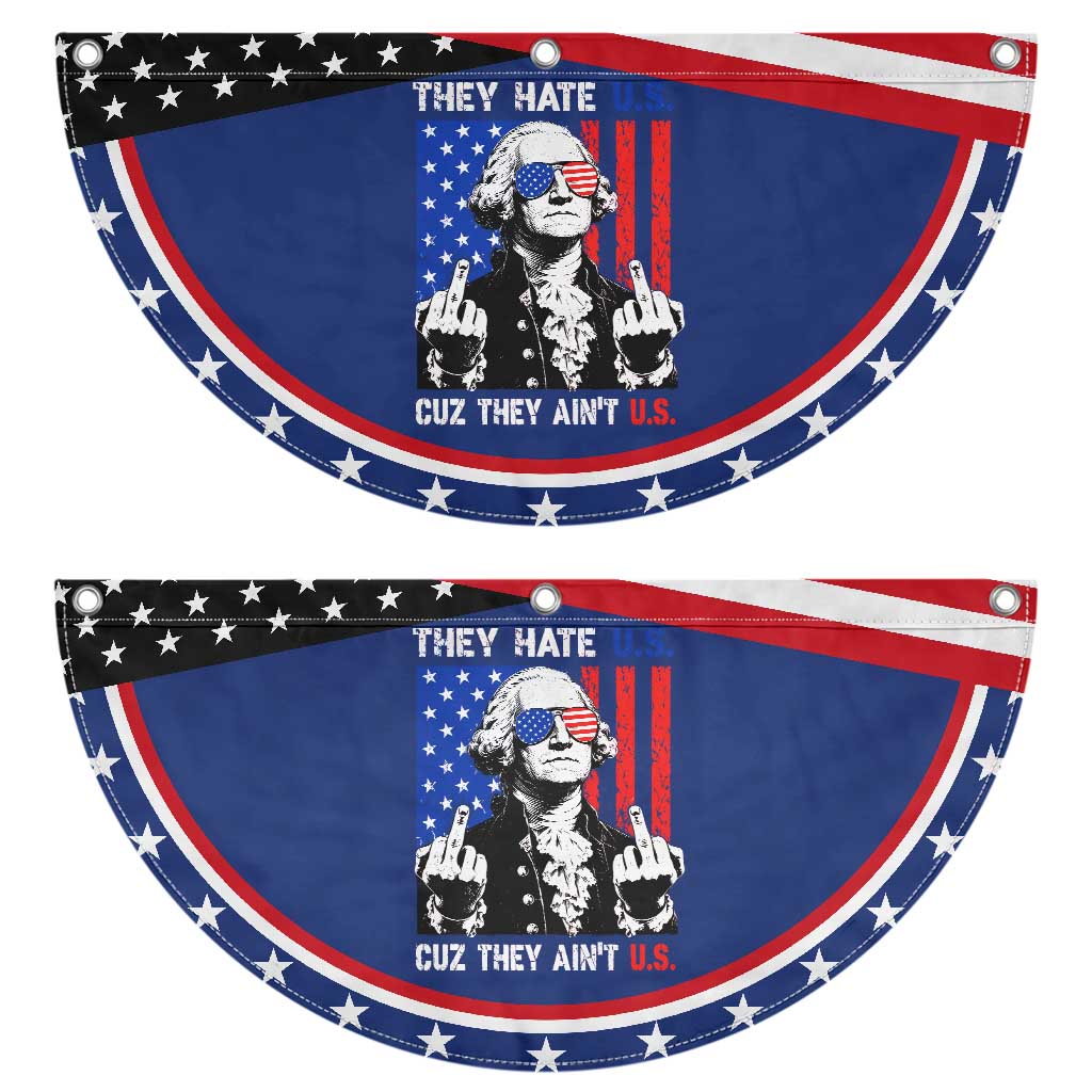 They Hate US Cuz They Ain't US Patriotic Fan Flag George Washington 4th of July TS11 2pcs pack Classic Navy Print Your Wear