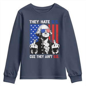 They Hate US Cuz They Ain't US Youth Sweatshirt George Washington 4th of July TS11 Navy Print Your Wear