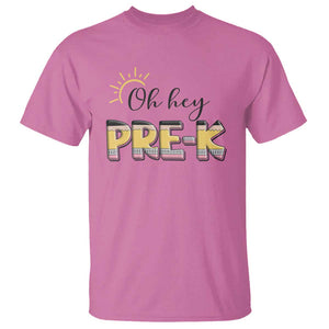 Back To School T Shirt Oh Hey Pre-K Pencil Preschool TS11 Azalea Print Your Wear