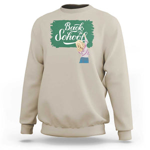 Back To School Sweatshirt Student Toddler Girl Green Board TS11 Sand Print Your Wear