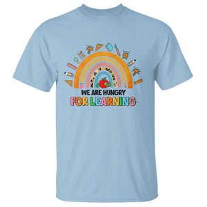 We Are Hungry For Learning T Shirt Back To School Rainbow Caterpillar Apple TS11 Light Blue Print Your Wear