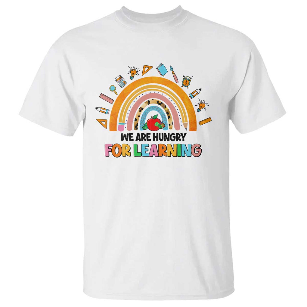 We Are Hungry For Learning T Shirt Back To School Rainbow Caterpillar Apple TS11 White Print Your Wear