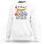 Special Ed Teacher Sweatshirt We Teach The Way They Learn SPED TS11 White Print Your Wear