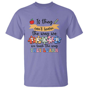 Special Ed Teacher T Shirt We Teach The Way They Learn SPED TS11 Violet Print Your Wear