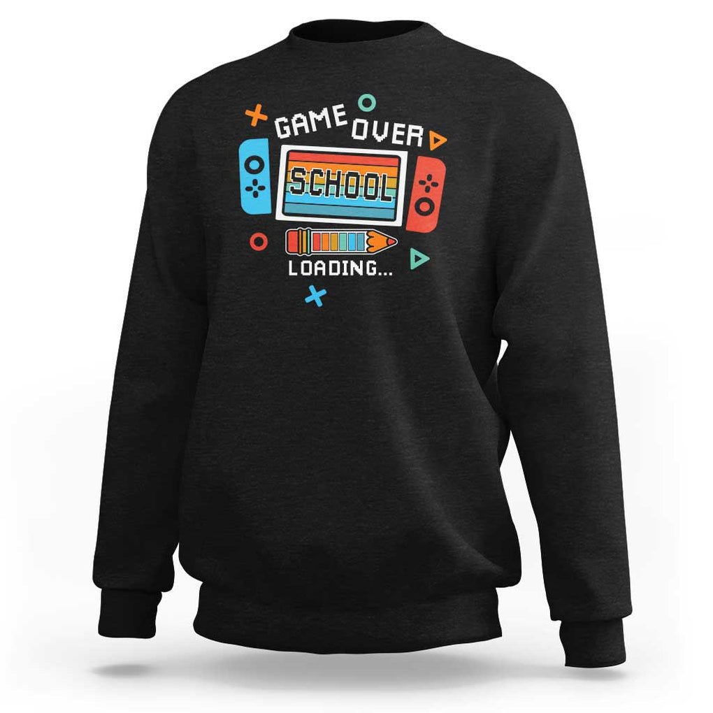 Game Over School Loading Sweatshirt Game Console Pencil End Summer TS11 Black Print Your Wear