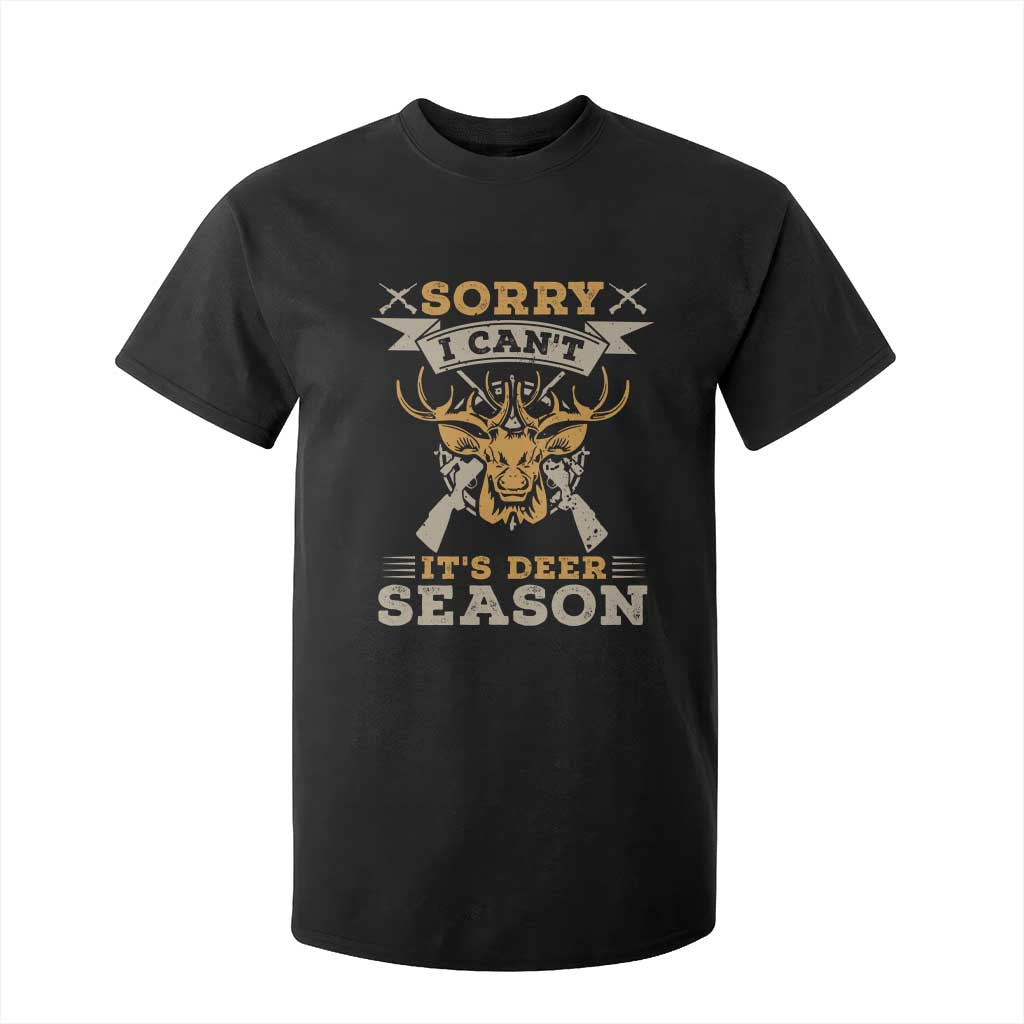 Funny Deer Hunting T Shirt For Kid Sorry I Cant It Is Deer Season