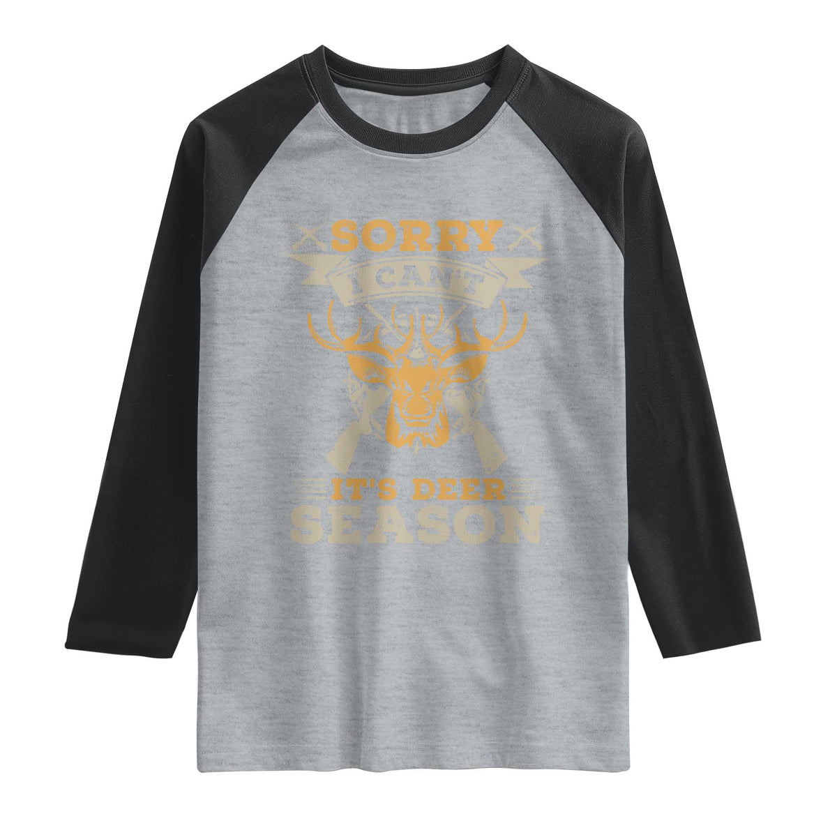 Funny Deer Hunting Raglan Shirt Sorry I Cant It Is Deer Season