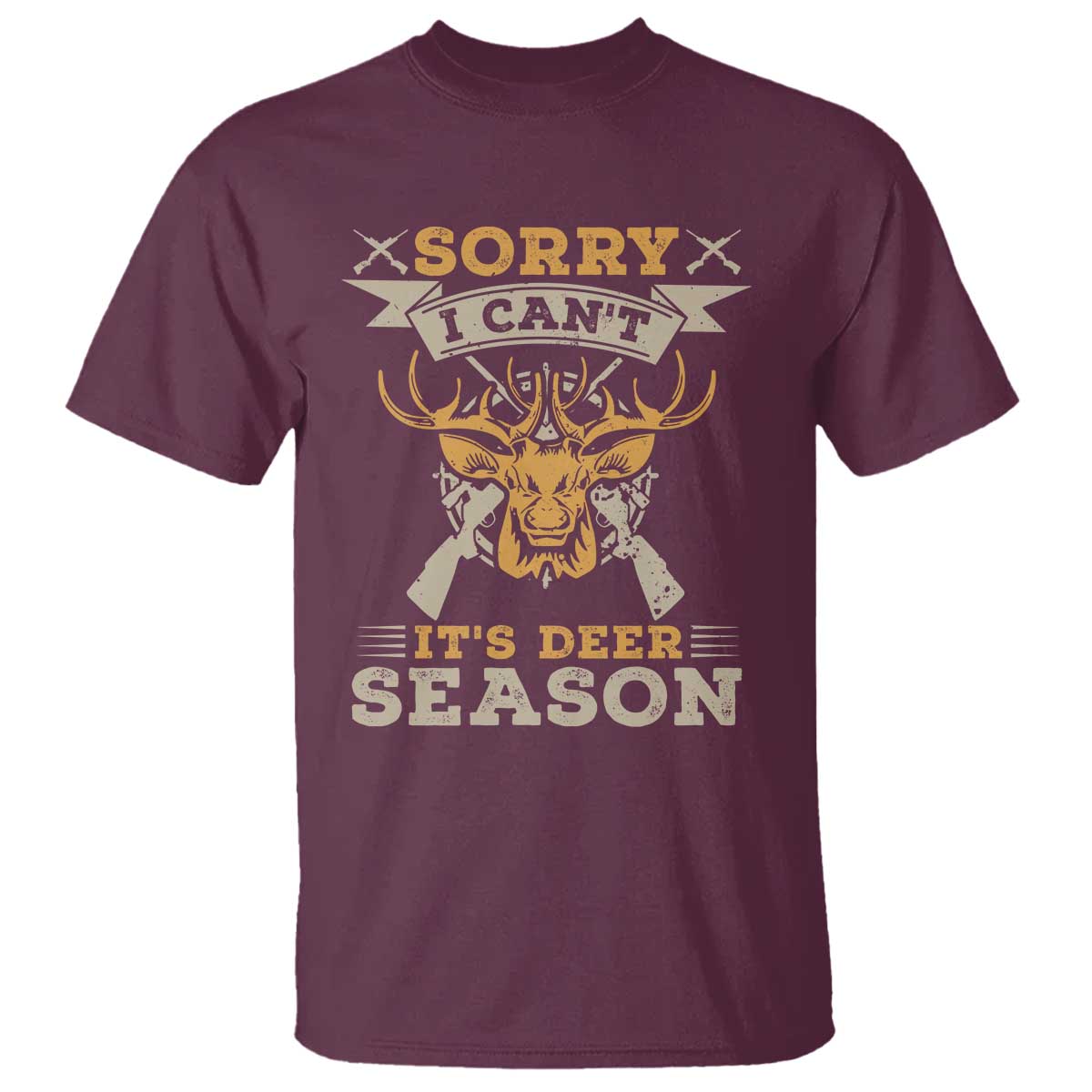 Funny Deer Hunting T Shirt Sorry I Cant It Is Deer Season