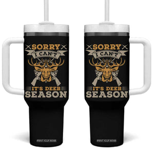 Funny Deer Hunting Tumbler With Handle Sorry I Cant It Is Deer Season