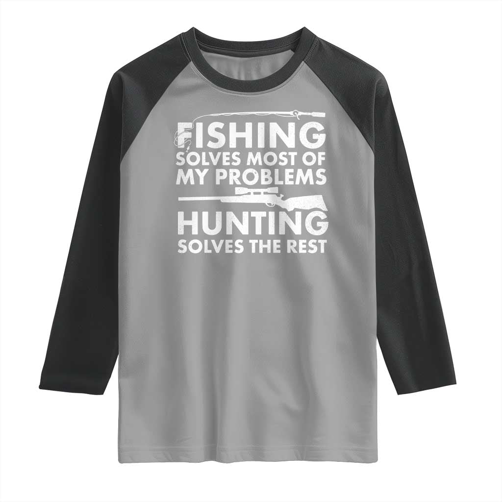 Funny Hunter Raglan Shirt Fishing And Hunting Father's Day TS11 Sport Gray Black Print Your Wear