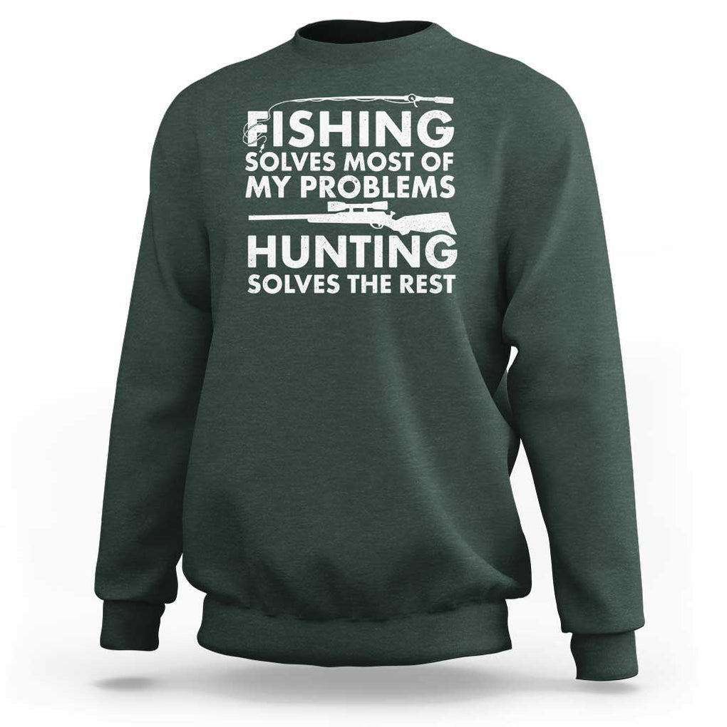 Funny Hunter Sweatshirt Fishing And Hunting Father's Day TS11 Dark Forest Green Print Your Wear