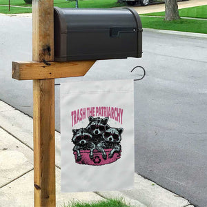 Funny Trash The Patriarchy Garden Flag Feral Feminist Racoon TS11 Print Your Wear