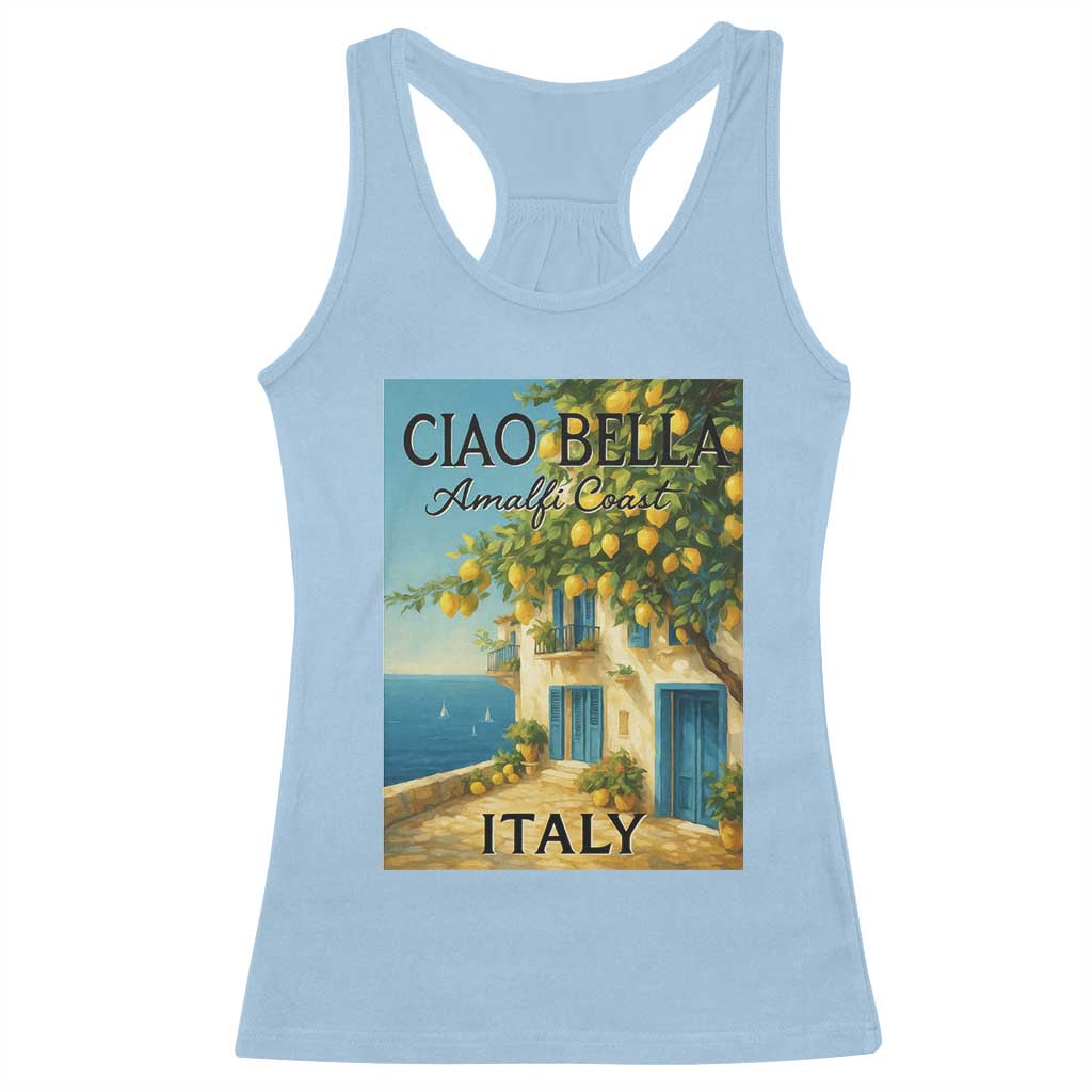 Italian Summer Amalfi Coast Racerback Tank Top Ciao Bella Italy Lemon TS11 Light Blue Print Your Wear