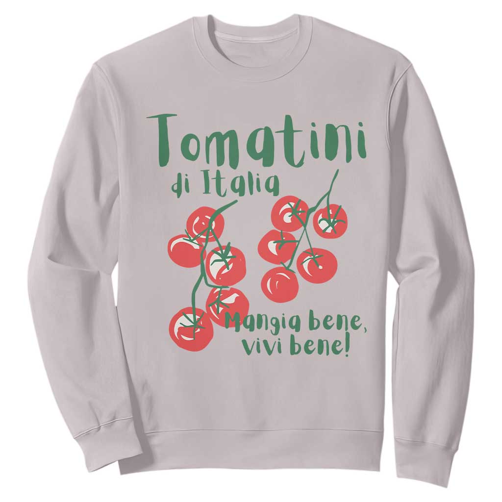 Italian Tomato Sweatshirt Tomatini Di Italia Vegetable Garden Lover TS11 Ice Gray Print Your Wear