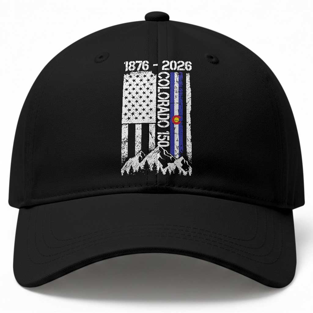 150 Years Colorado Sesquicentennial Anniversary 1876 2026 Baseball Cap Vintage Colorado American Flag TS11 Print Your Wear