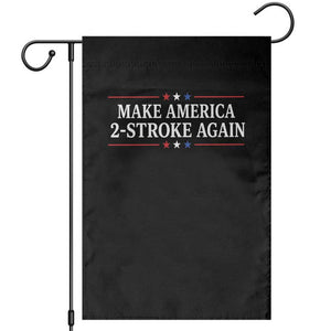 Funny 2 Stroke Motocross Lover Garden Flag Make America 2 Stroke Again TS11 Black Print Your Wear