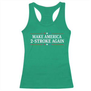 Funny 2 Stroke Motocross Lover Racerback Tank Top Make America 2 Stroke Again TS11 Irish Green Print Your Wear