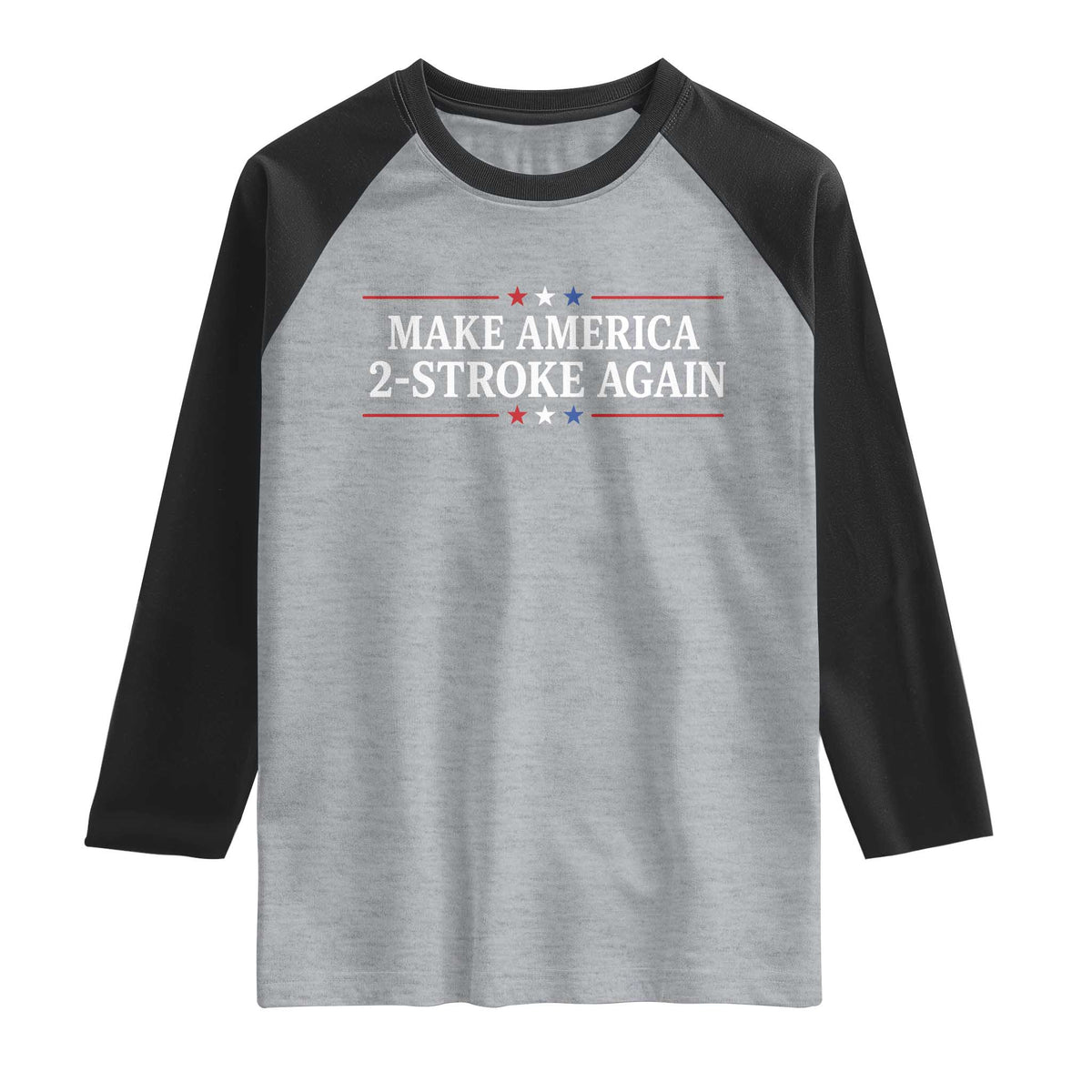 Funny 2 Stroke Motocross Lover Raglan Shirt Make America 2 Stroke Again TS11 Heather Gray Black Print Your Wear